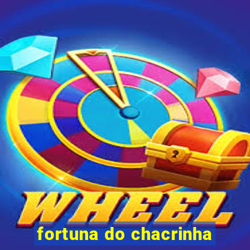 fortuna do chacrinha